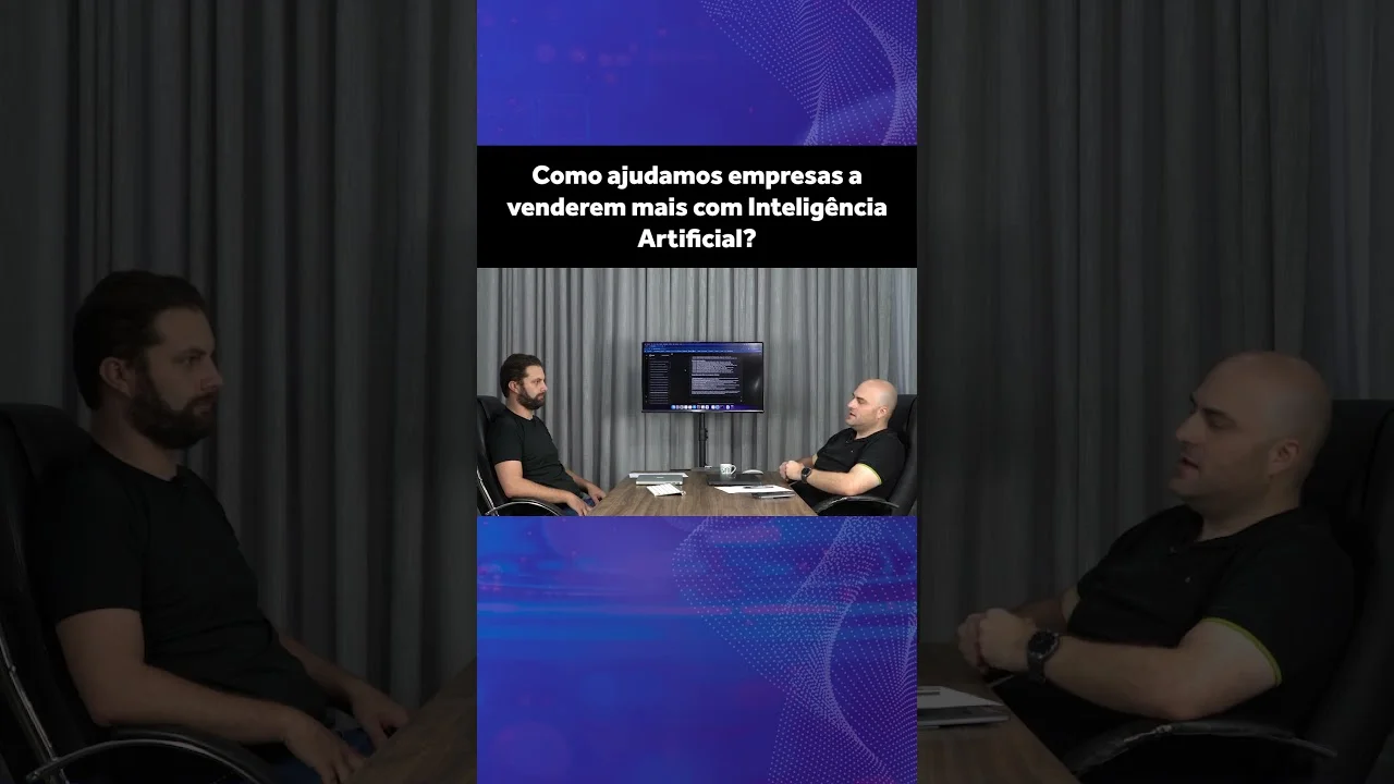 Como ajudamos empresas a venderem mais com Inteligência Artificial?